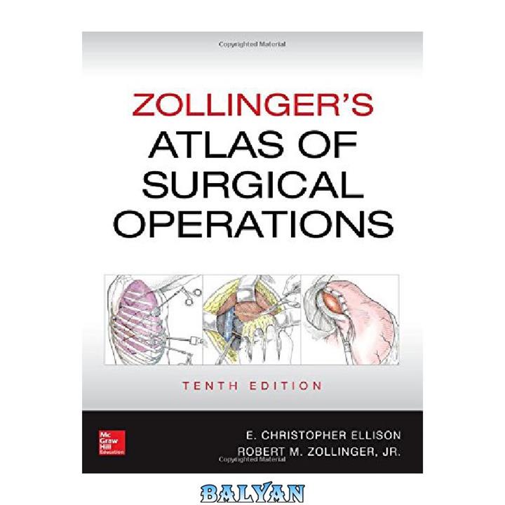 دانلود کتاب Zollinger’s Atlas of Surgical Operations, Tenth Edition